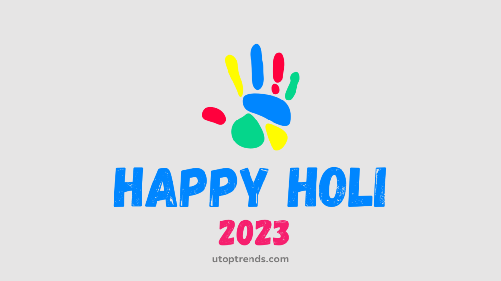 Happy Holi 2023 images greetings Copyrighted utoptrends.com