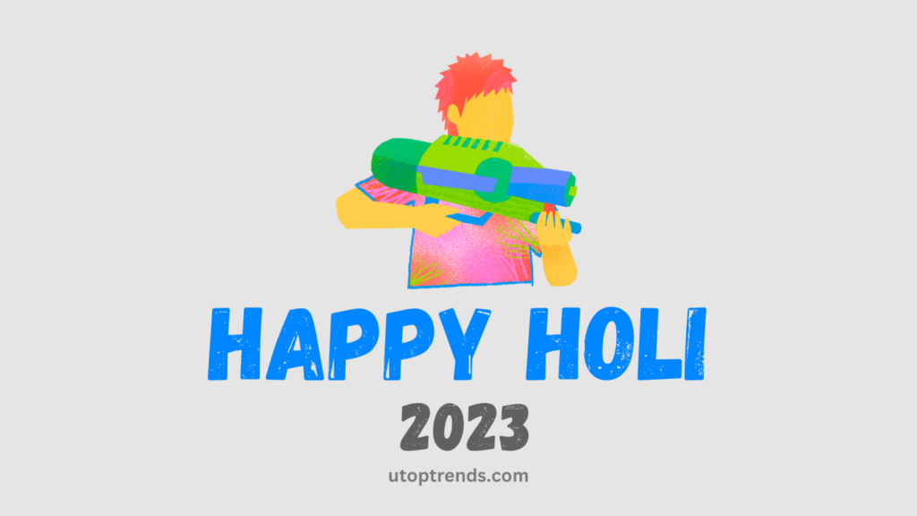 Happy Holi 2023 image greeting wishes Copyrighted utoptrends.com
