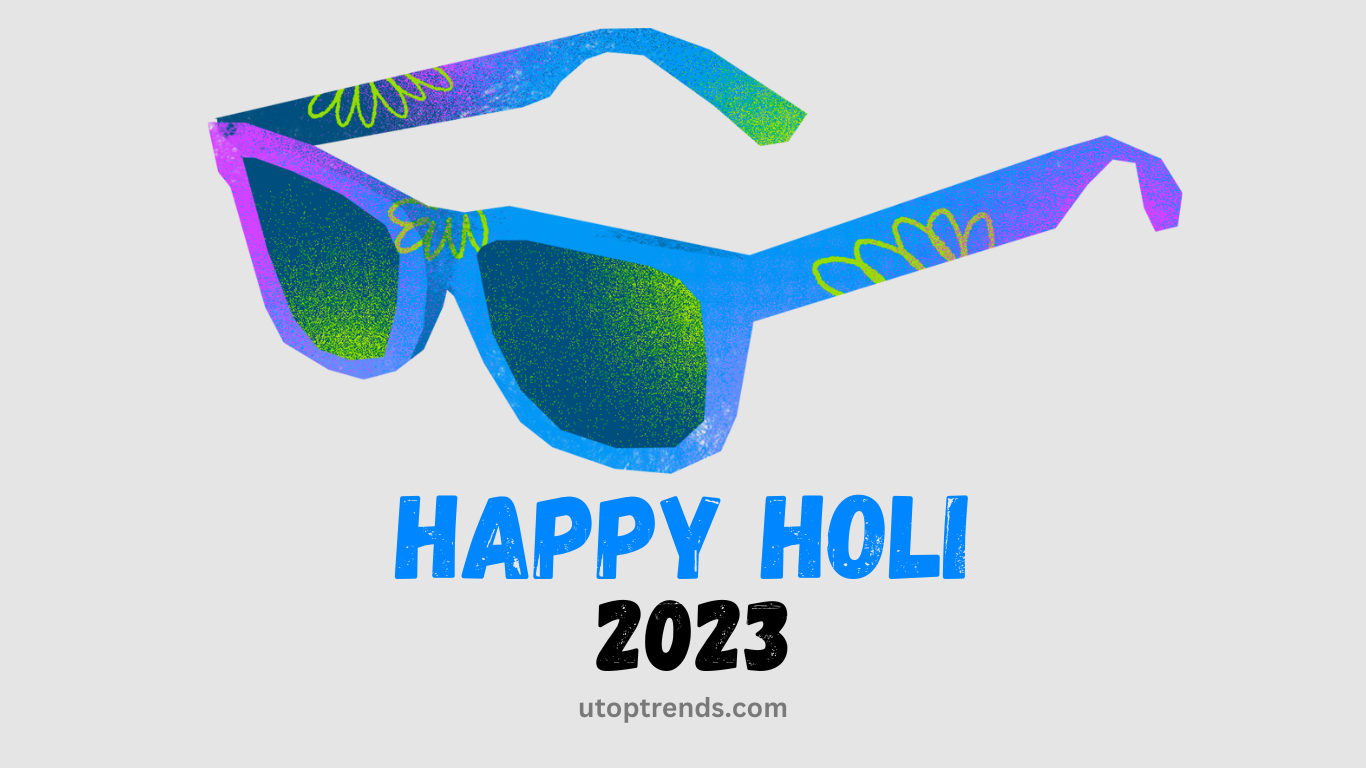 Happy Holi 2023 wishes utoptrends.com