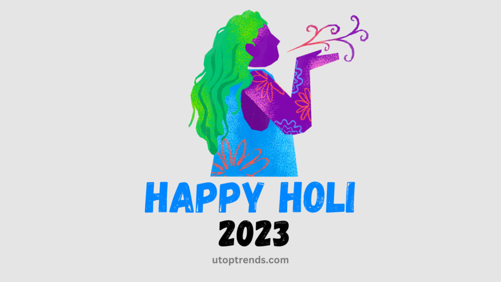 Happy Holi 2023 image greeting wishes Copyrighted utoptrends.com