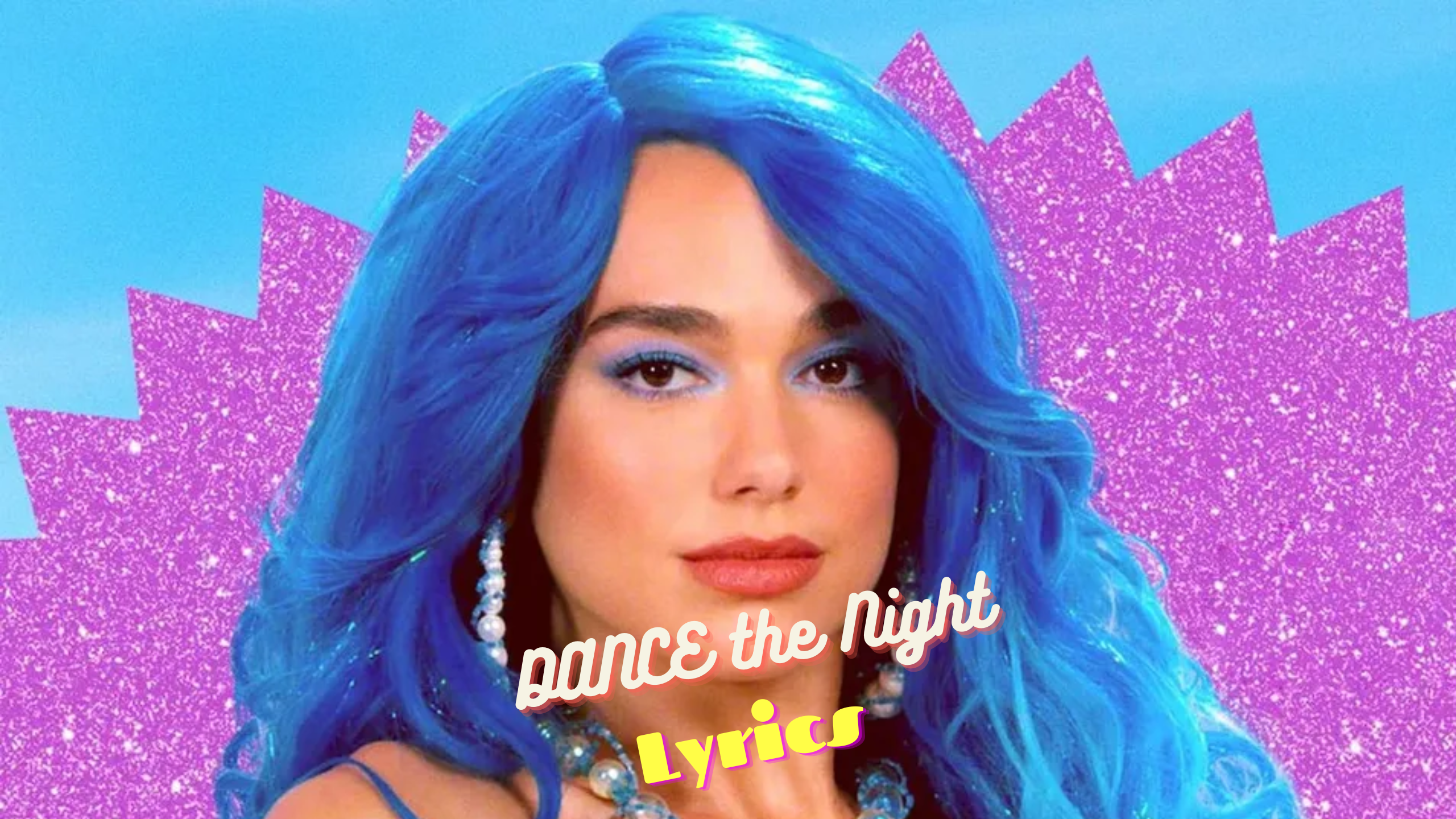 Dance the Night Dua Lipa
